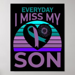 Miss My Son Heart Sunblomstersuicide Awareness Mam Poster