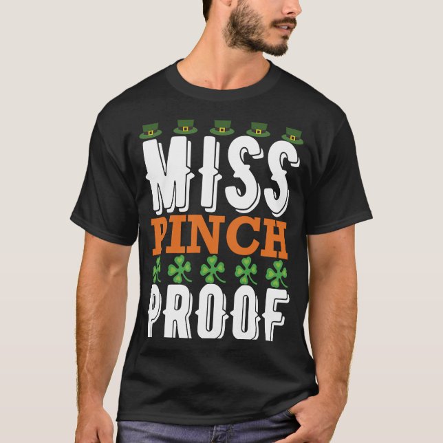 Miss Pinch Proof St. Patrick'Day T Shirt (Framsida)