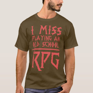 Miss Spela en Old school RPG T Shirt