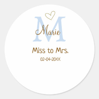 MISS TILL MRS. BRUDKVÄLLSKAP MONOGRAM HJÄRTA NAMN RUNT KLISTERMÄRKE