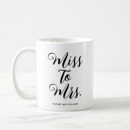Miss till Mrs Modern Möhippa Bachelorette Kaffemugg