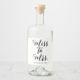 Miss till Mrs Modern Möhippa Bachelorette Spritflaskor Etikett