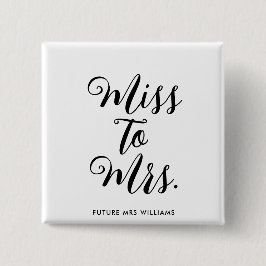 Miss to Mrs Banner Modern Bröllopsdusch Rekvisita Knapp