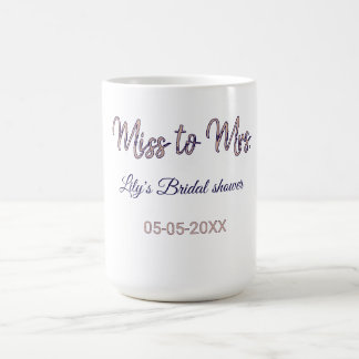 Miss to Mrs bröllopsdusch lägg till namn datum år Kaffemugg