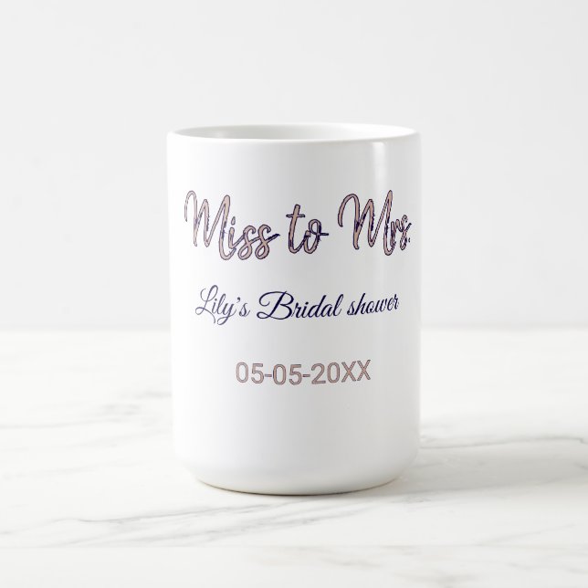 Miss to Mrs bröllopsdusch lägg till namn datum år  Kaffemugg (Center)