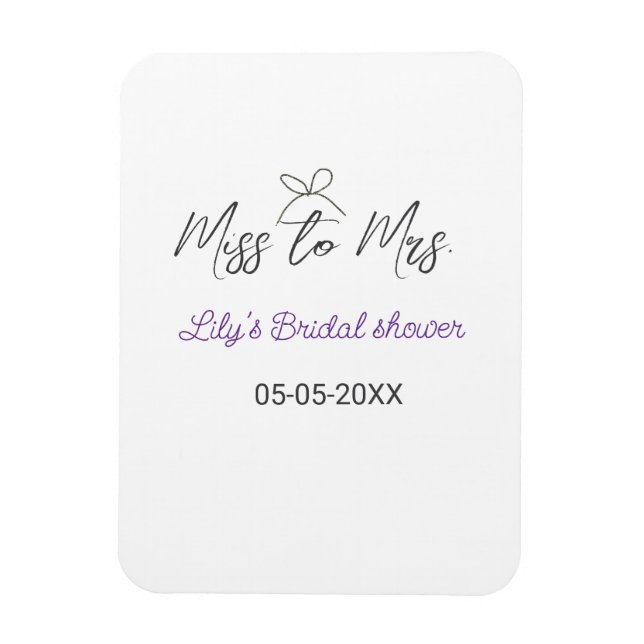 Miss to Mrs bröllopsdusch lägg till namn datum år  Magnet (Vertikal)