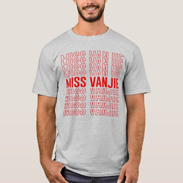 Miss Vanjie T Shirt (Framsida)