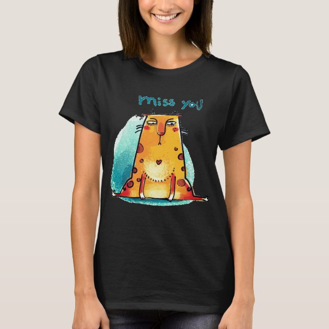 Miss You Cat T Shirt (Framsida)