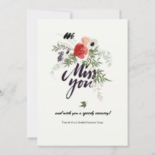 Miss you Get well Greeting Card