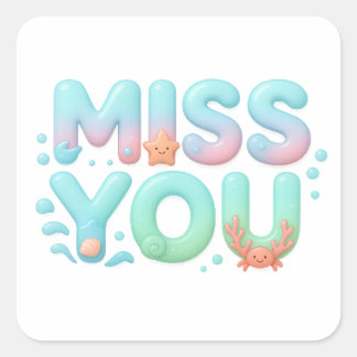 Miss You Glansig Ocean Pastell Ord Fyrkantigt Klistermärke