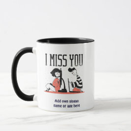 Miss You - Online Communication Lockdown Isolation Mugg