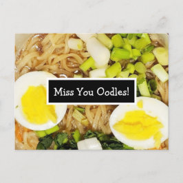 Miss You Oodles | Ramen Photo Vykort