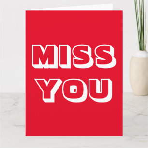 Miss You, rött, modernt, fetstil Kort