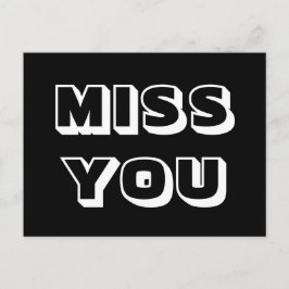 Miss You, svart, vit, modern fetstil Vykort