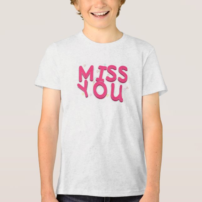 "Miss You" Tee (Framsida)