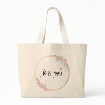 Miss You Tote Bag