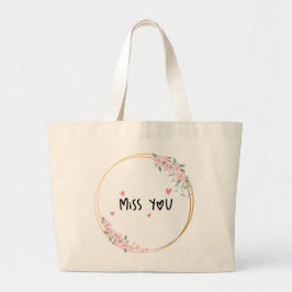 Miss You Tote Bag Jumbo Tygkasse