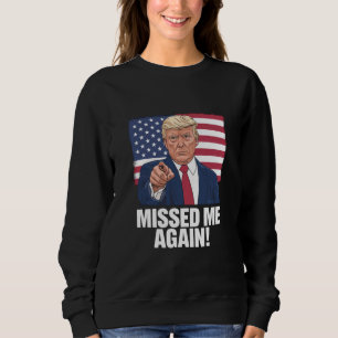Missade mig igen när du missade trumman 2024 t shirt
