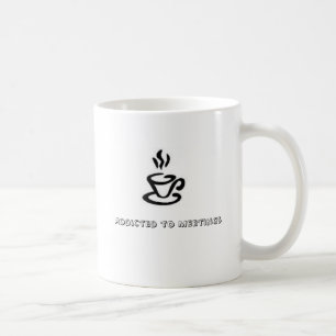 Missbrukat till möten kaffemugg