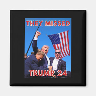 Missed Trump 2024 - Patriotic Policy Maga Magnet