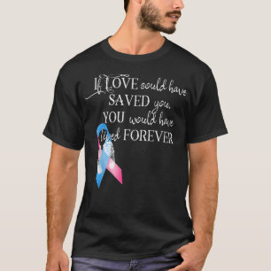 Missfall av medvetenhetOm Kärlek hade kunnat spara T Shirt