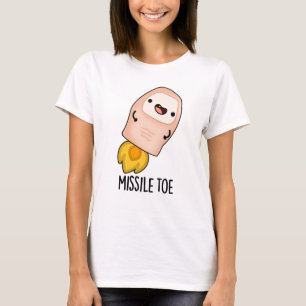 Missile Toe Funny Mistletoe Pun T Shirt