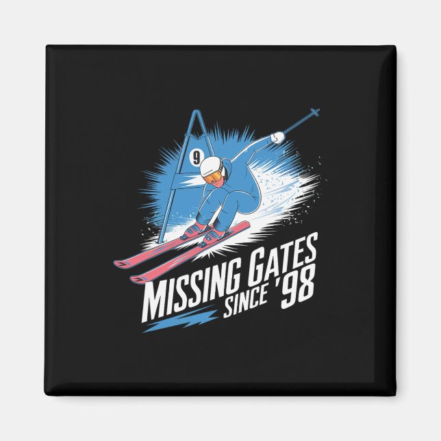 Missing Gates Since 98 Alpine Skiing  Magnet (Framsidan)