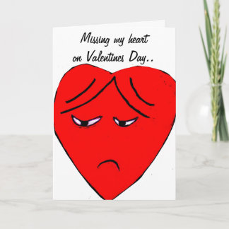 MISSING MY HEART ON VALENTINES card Helgkort