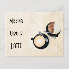 Missing You A Latte Postcard Vykort