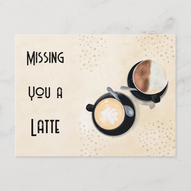 Missing You A Latte Postcard Vykort (Framsida)