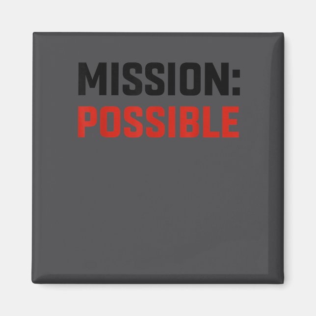 Mission Ssible Motivational Insrational School  Magnet (Framsidan)