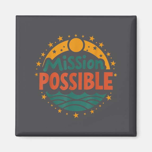 Mission Ssible Motivational Insrational School  Magnet (Framsidan)