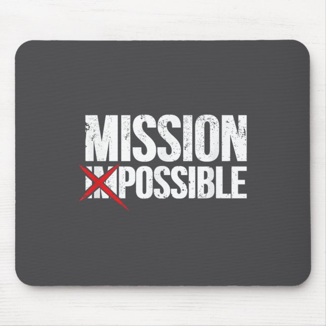 Mission Ssible Saying Quote Shirt. Insrational Rel Musmatta (Framsidan)