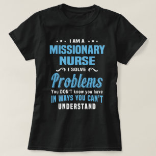 Missionär Nurse T Shirt