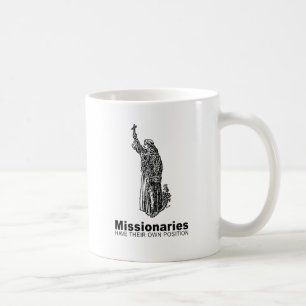 Missionärer har sin egen ståndpunkt - kaffemugg