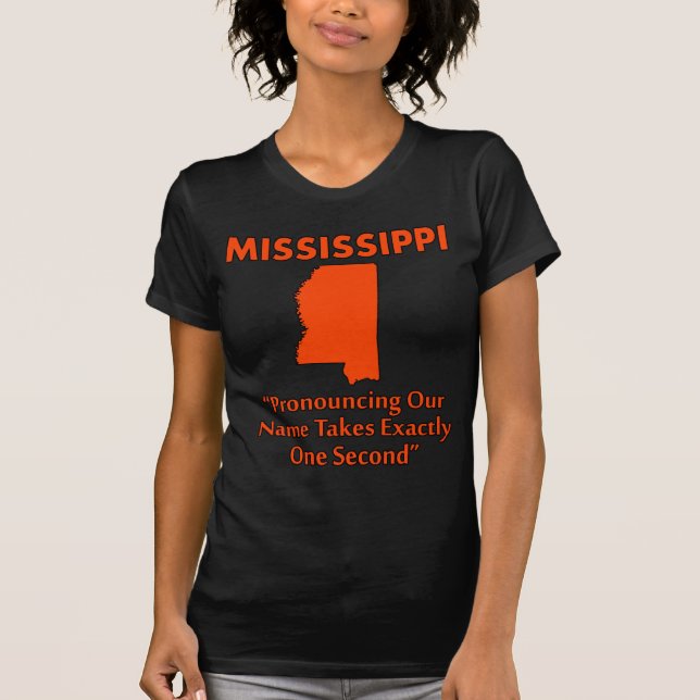 Mississippi - Att uttala det tar en sekund Tröja (Framsida)