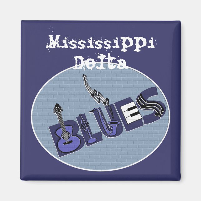 Mississippi Delta Blues Magnet (Framsidan)