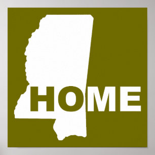 Mississippi Hem Hemifrån Stat Poster Skylt