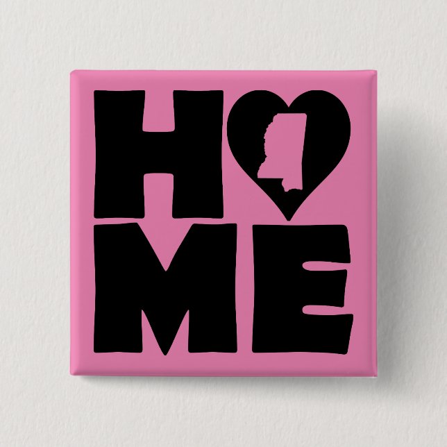 Mississippi Home Heart State Button Badge Pin Knapp (Framsida)