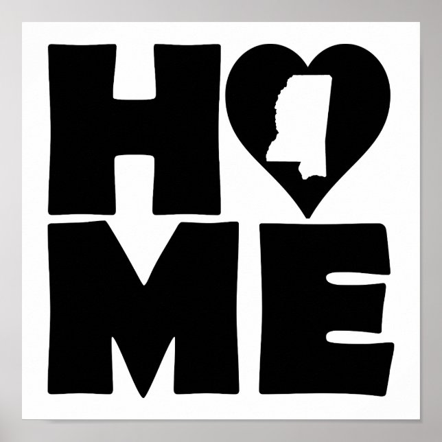 Mississippi Home Heart State Poster Sign (Framsidan)