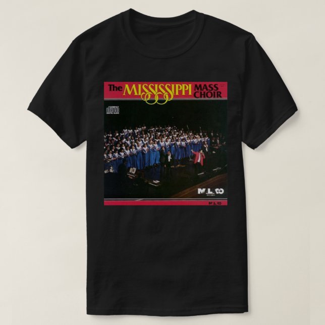 Mississippi Mass Choir T Shirt (Design framsida)