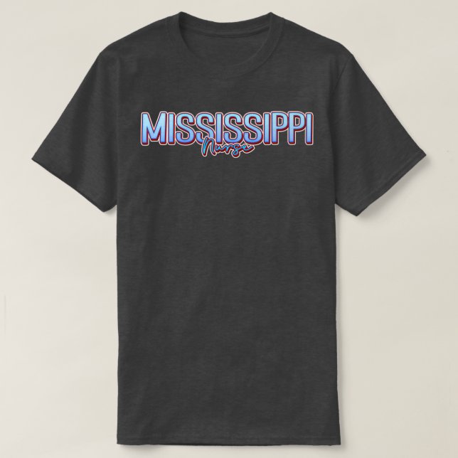 Mississippi Nurse 1 T Shirt (Design framsida)