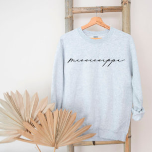 Mississippi Script State Women's Sweatshirt T Shirt