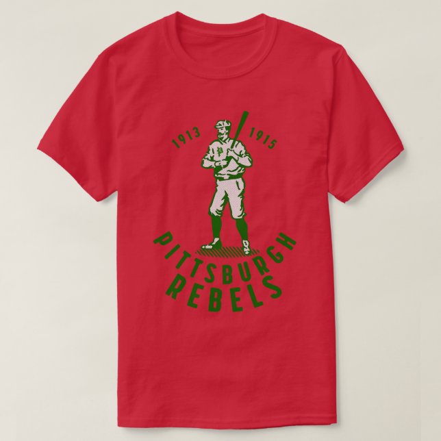 Misslyckad Pittsburgh Rebels Baseball 1915 T Shirt (Design framsida)