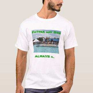 misslyckandear far och Son, ALLTID… Tee Shirt