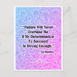 Misslyckandet kommer aldrig att ta över - positiv vykort