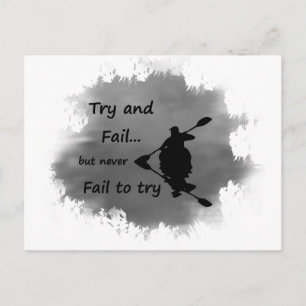 Misslyckas aldrig Motivational Quote Kayak Vykort