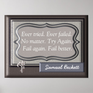 Misslyckas bättre - Samuel Beckett Quote - Art Pri Poster