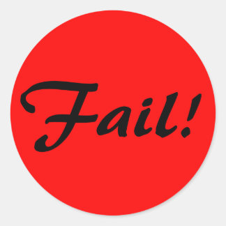Misslyckas! Runt Klistermärke