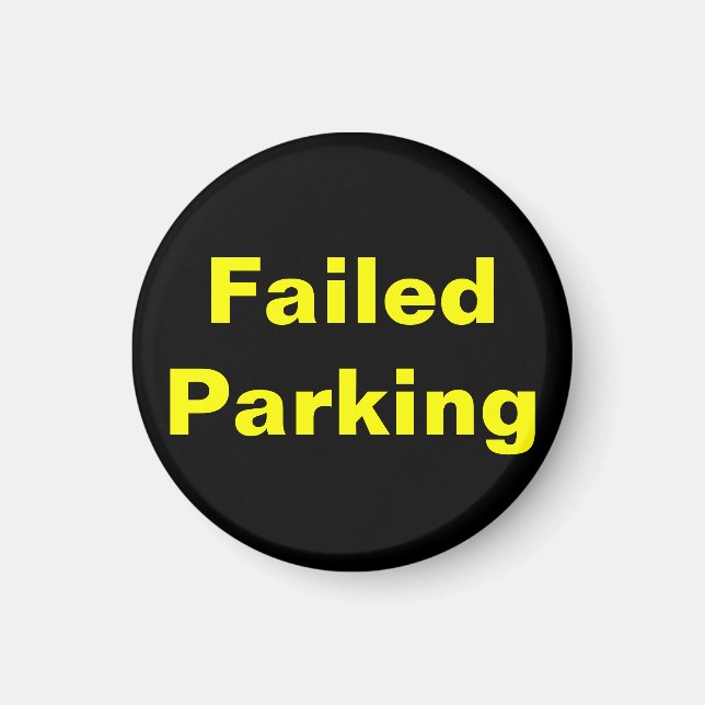 Misslyckats parkeringslagernät magnet (Framsidan)